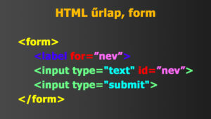 HTML űrlap, form minta, példa
