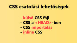 CSS használatának, csatolásának módszerei