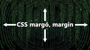 CSS margó beállítása (CSS margin)